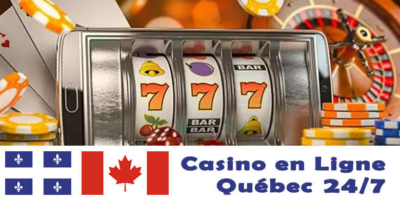 Casino en Ligne 247 Guide au Québec